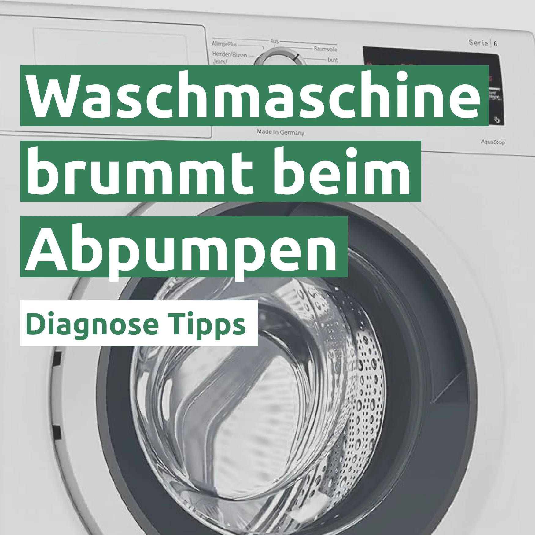 Ratgeber zum Problem: Waschmaschine brummt beim Abpumpen 