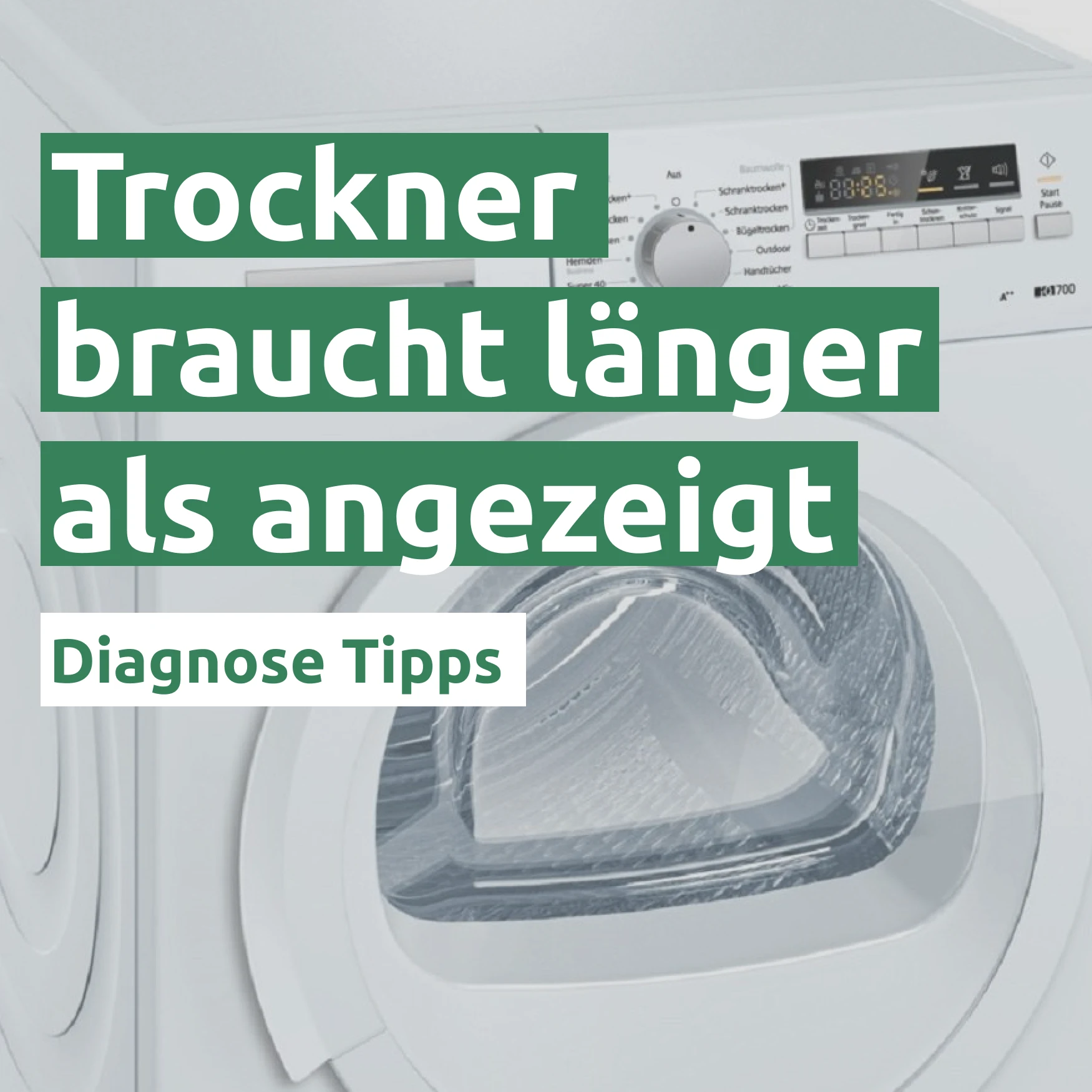 Ratgeber zum Problem: Trockner braucht länger als angezeigt 