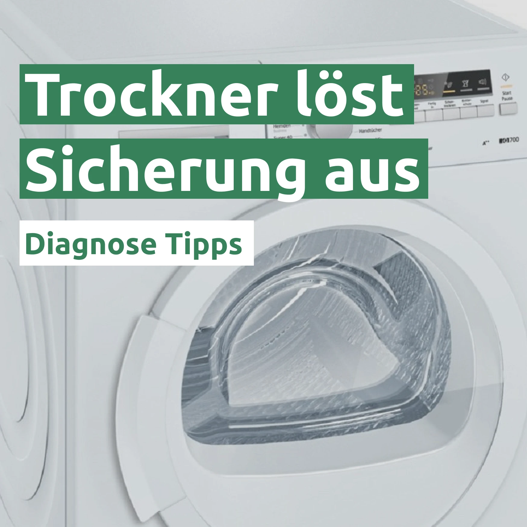 Ratgeber zum Problem: Trockner löst Sicherung aus