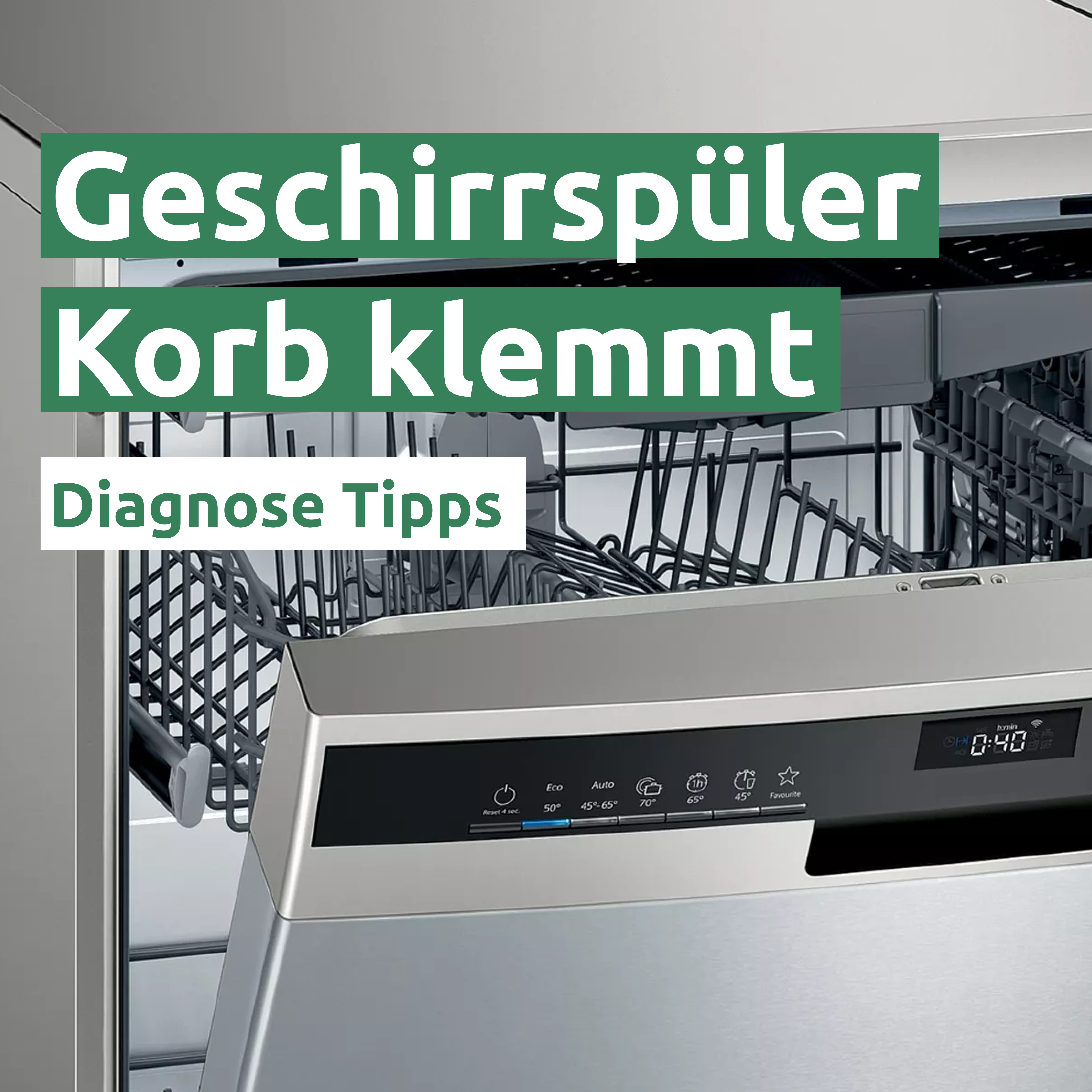 Ratgeber zum Problem: Geschirrspüler Korb klemmt 