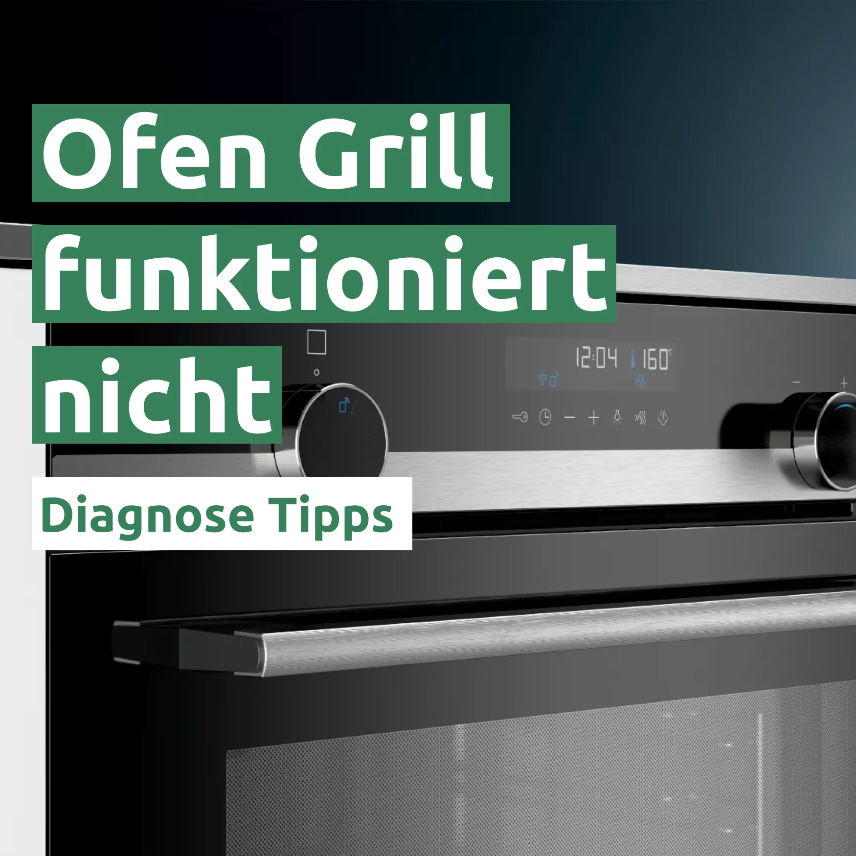 Ratgeber zum Problem: Ofen Grill funktioniert nicht
