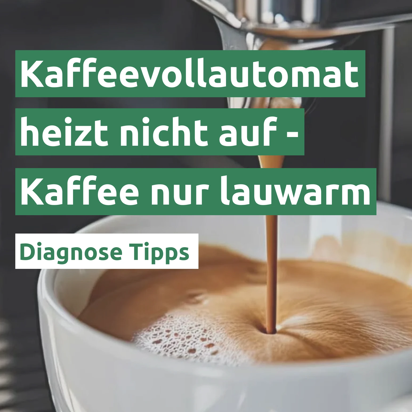 Ratgeber zum Problem: Kaffeevollautomat heizt nicht auf - Kaffee nur lauwarm