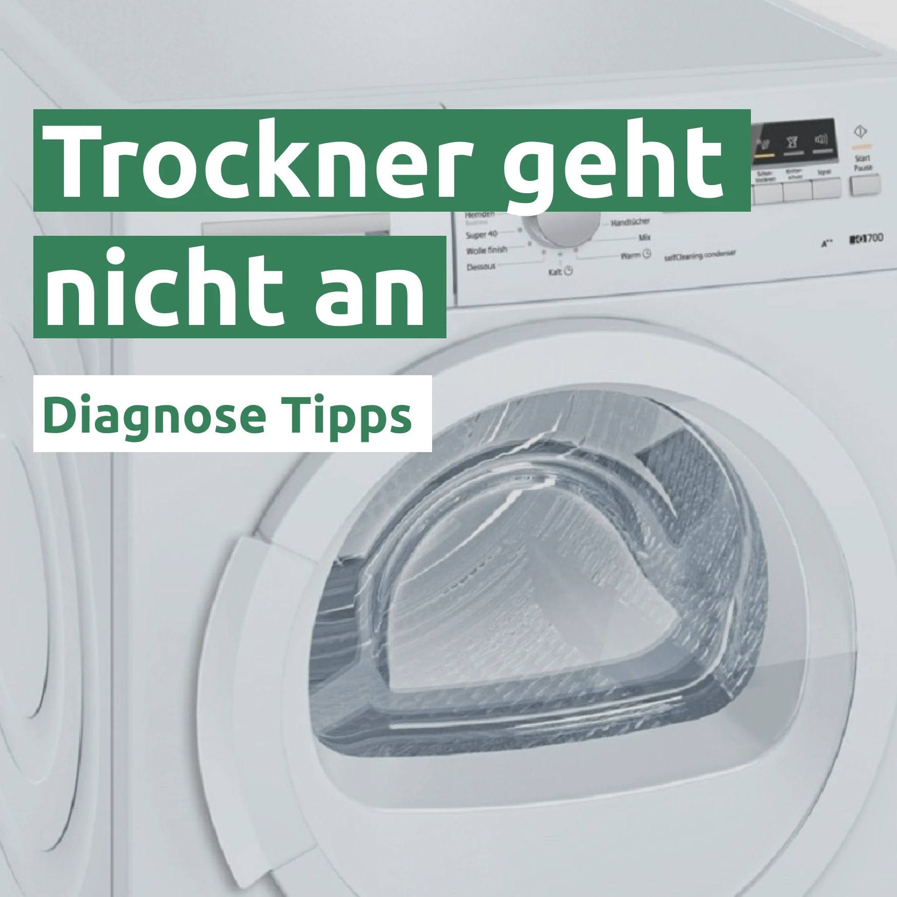 Ratgeber zum Problem: Trockner geht nicht an
