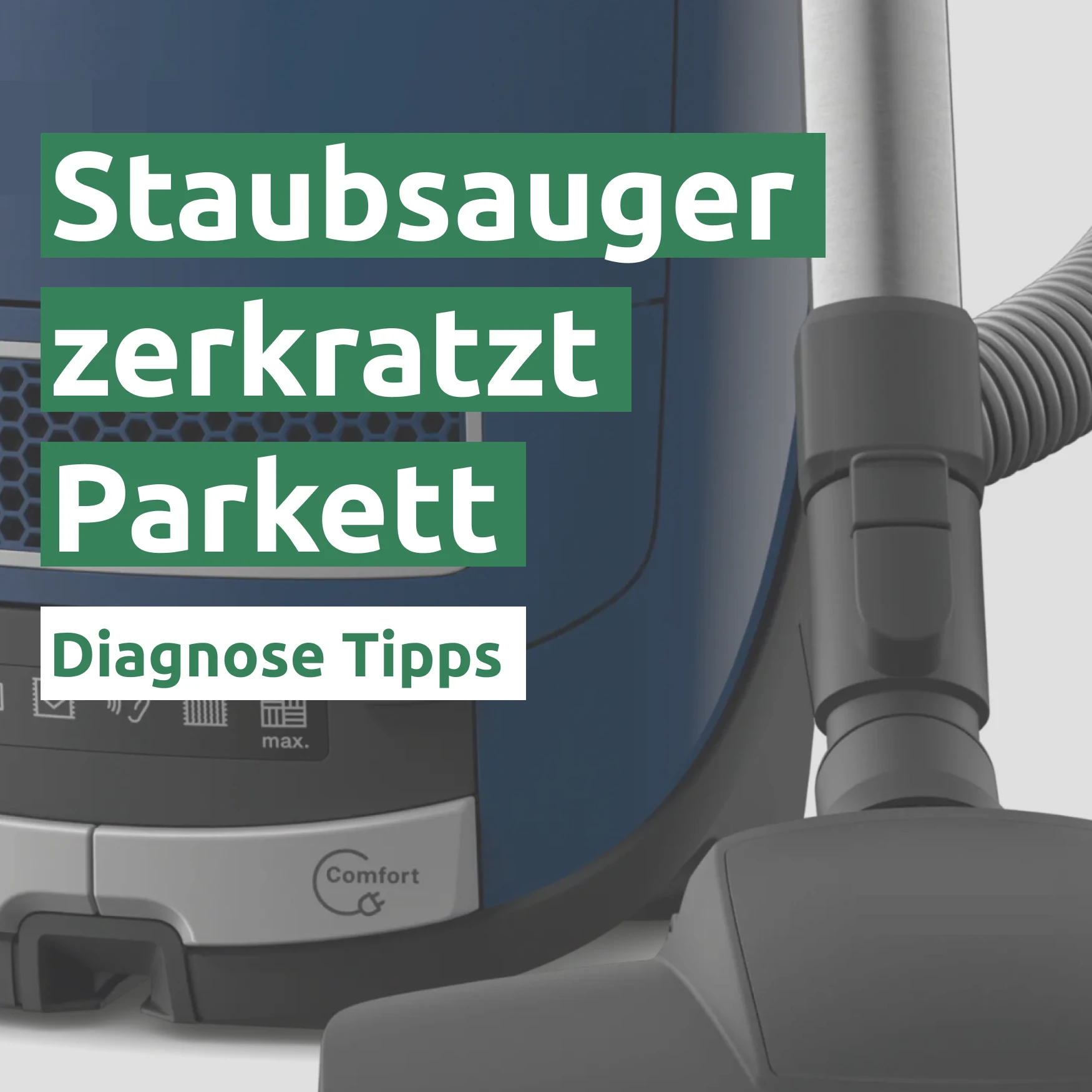 Ratgeber zum Problem: Staubsauger zerkratzt Parkett 